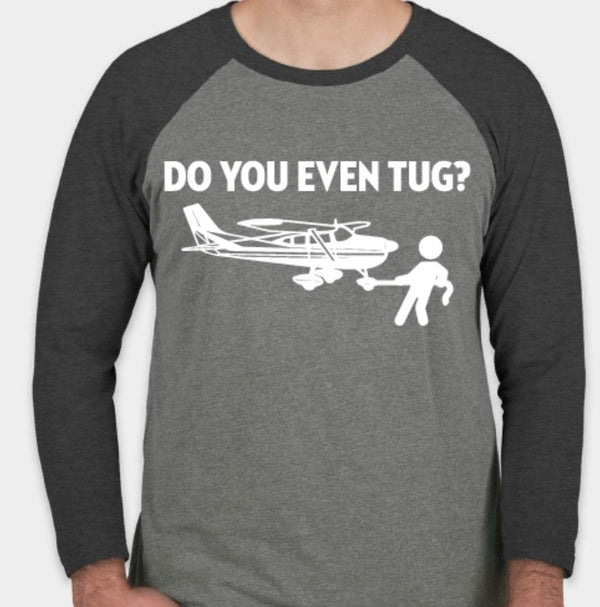 Do You Even Tug T-Shirt